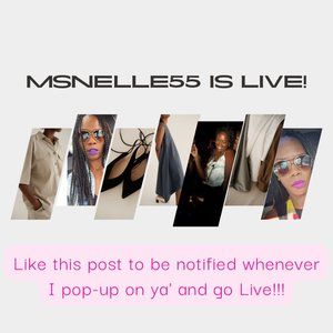 @msnelle55 IS LIVE‼️ LIVE SHOW NOTIFICATION